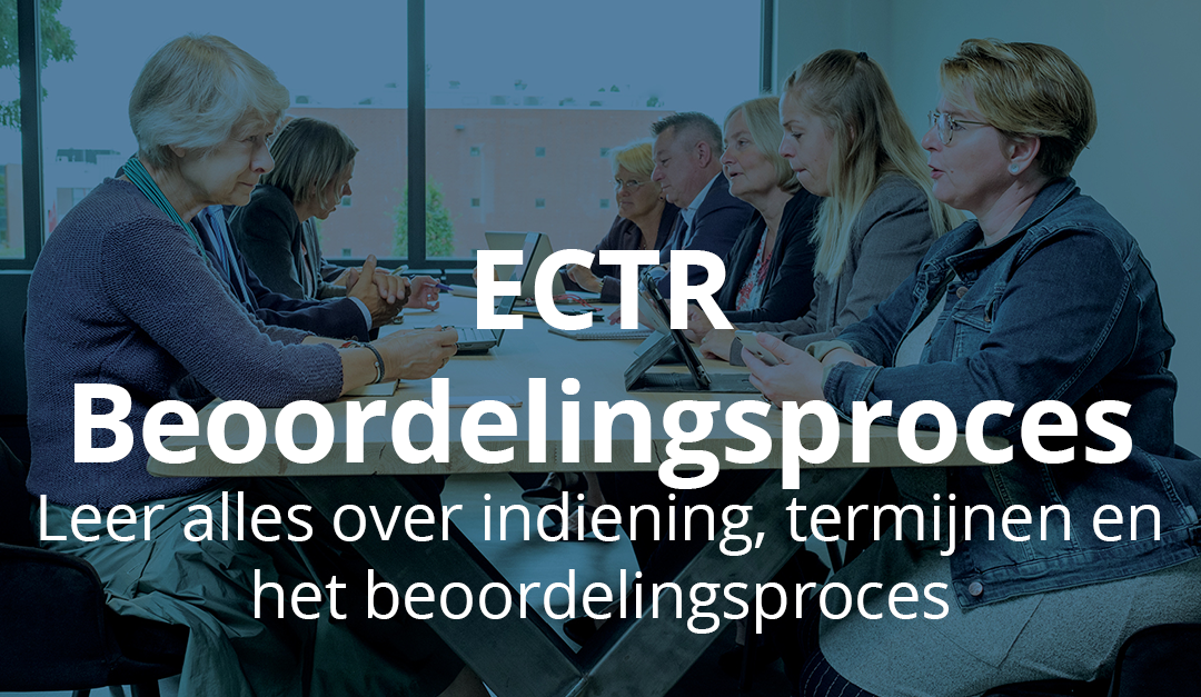 EU CTR Beoordelingsproces in Nederland