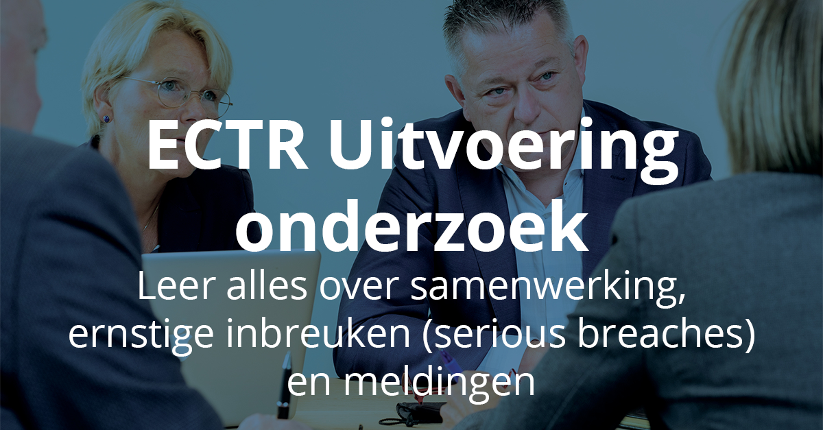 EU CTR Uitvoering Onderzoek In Nederland DCRF Academie